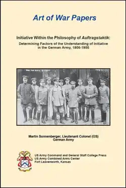 Art of War Papers: Initiative Within the Philosophy of Auftragstaktik